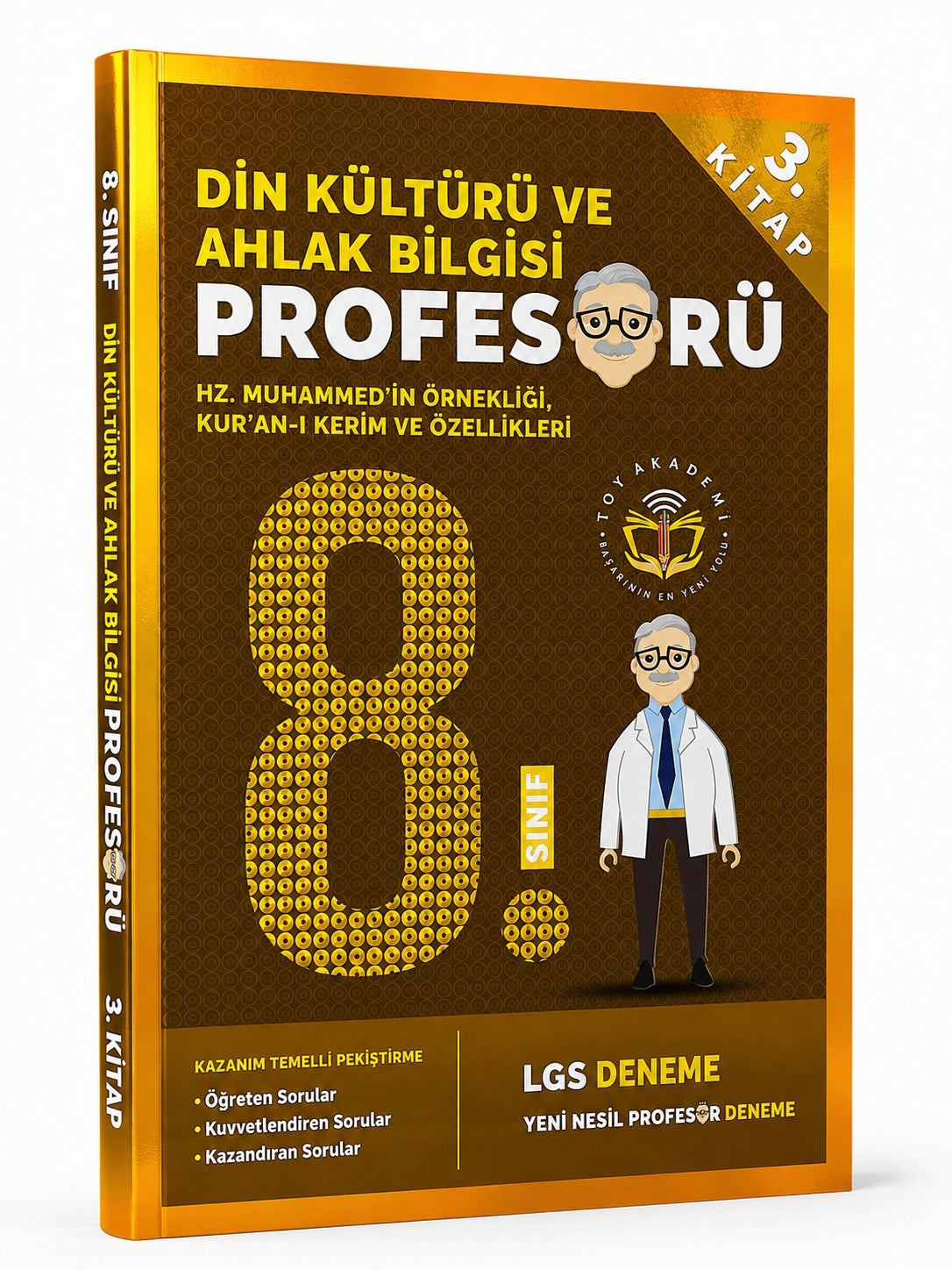 8. Sınıf Din Kültürü ve Ahlak Bilgisi Profesörü 3.Kitap Hz. Muhammed’in Örnekliği-Kuran-ı Kerim ve Özellikleri-1