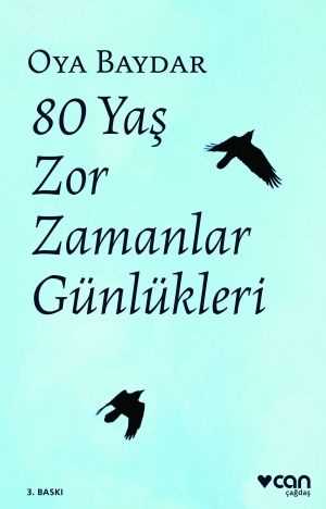80 Yaş Zor Zamanlar Günlükleri Can Yayınları