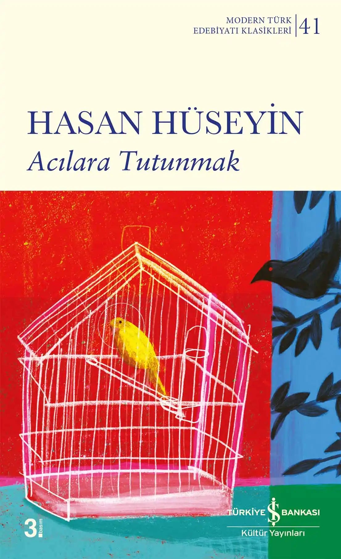 Acılara Tutunmak İş Bankası Kültür