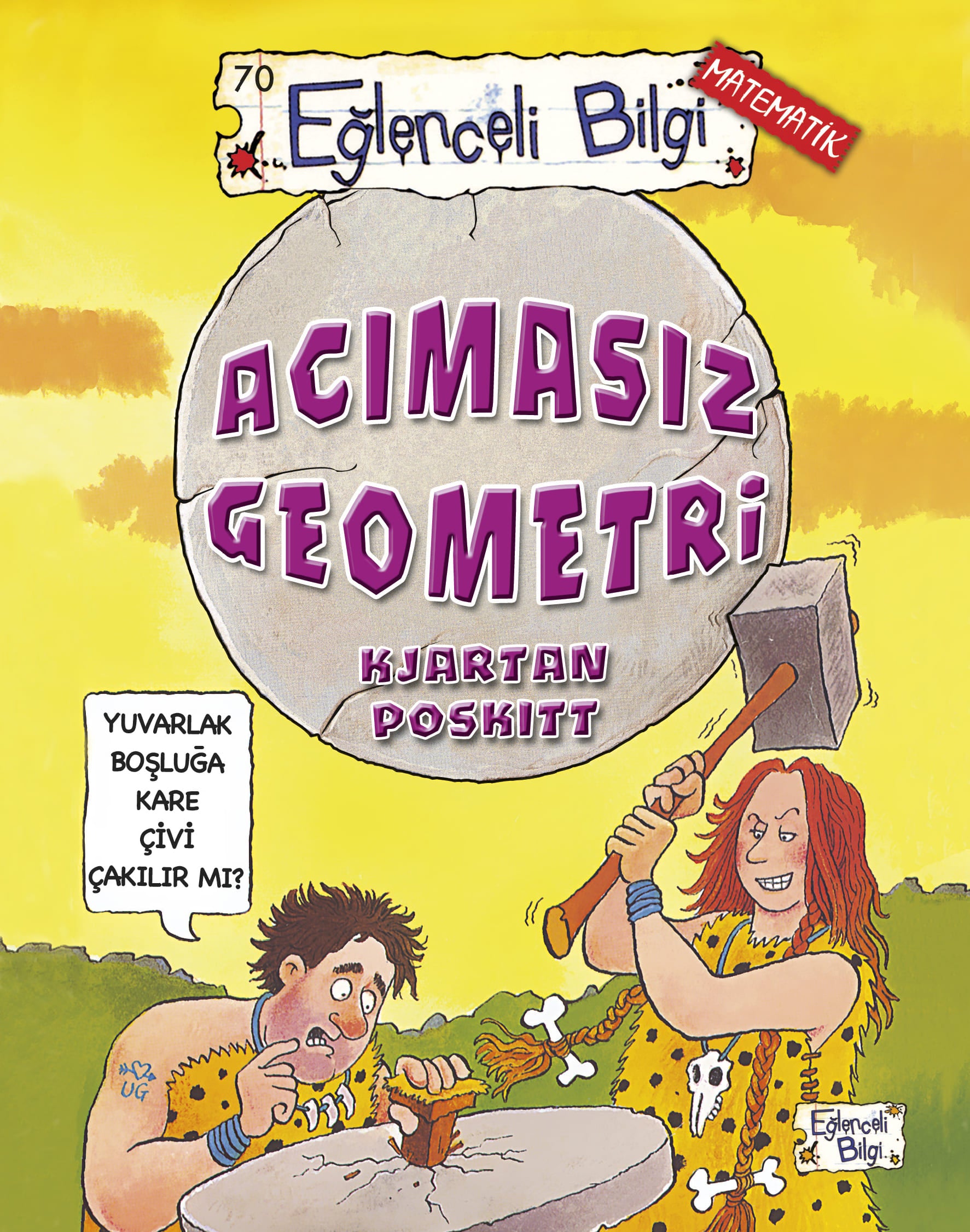 Acımasız Geometri Kjartan Poskitt Eğlenceli Bilgi Yayınları