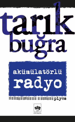 Akümülatörlü Radyo Tarık Buğra Ötüken Neşriyat-1
