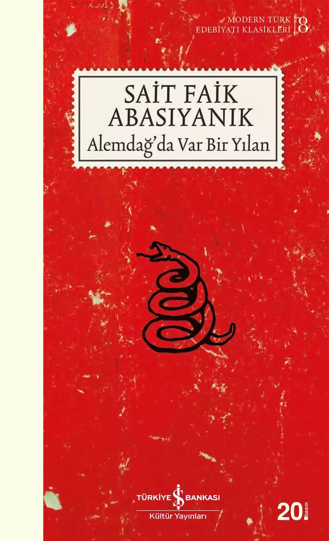 Alemdağ`da Var Bir Yılan Sait Faik Abasıyanık İş Bankası Kültür Yayınları-1