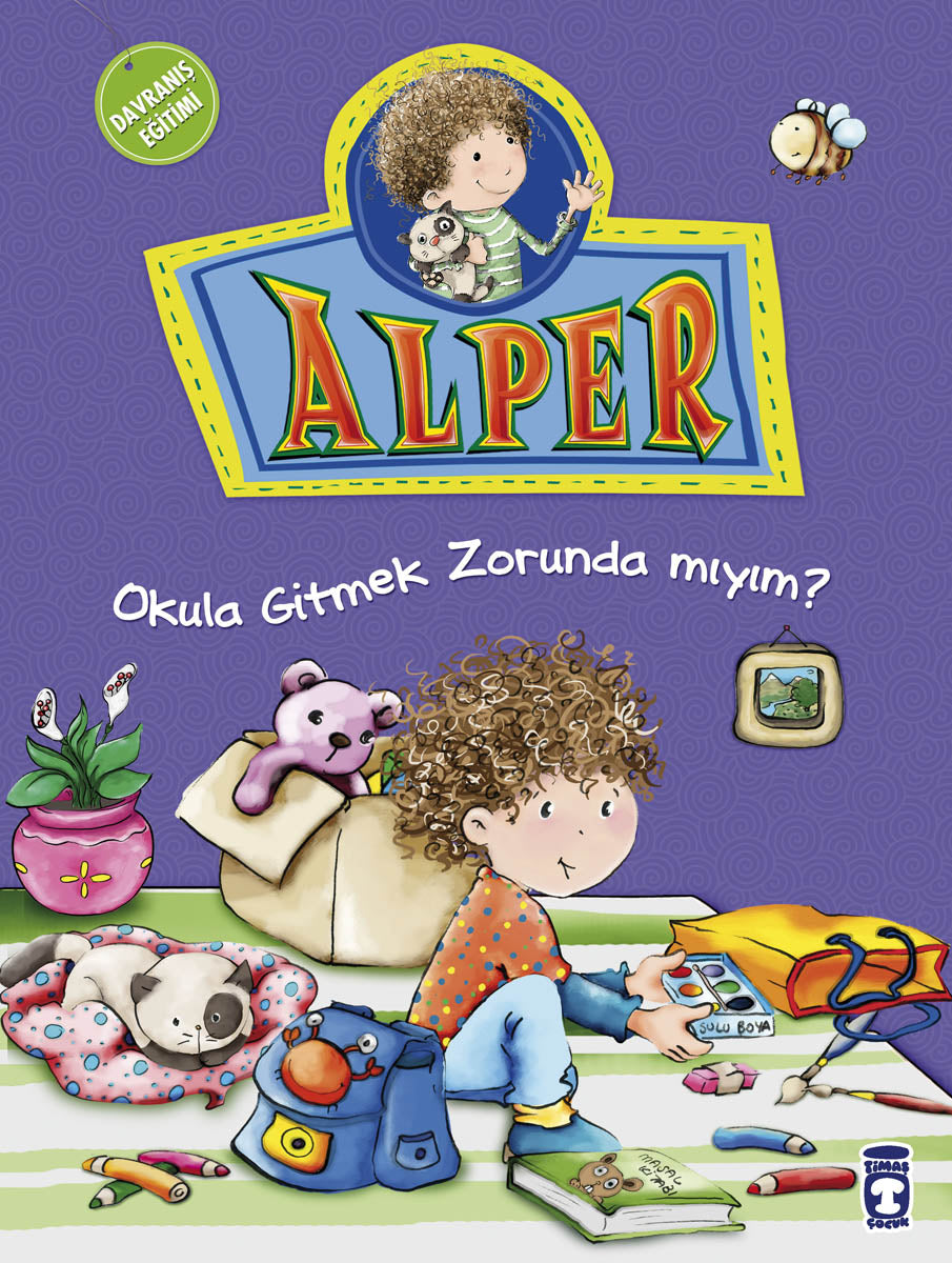 Alper ve Ailesi Okula Gitmek Zorunda mıyım?Timaş Yayınları-1