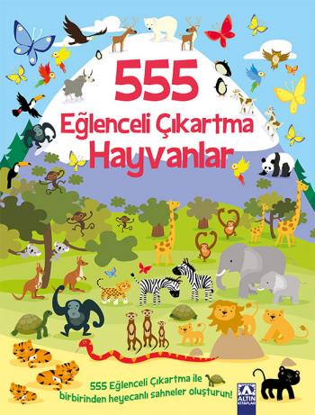 Altın Kitaplar 555 Eğlenceli Çıkartma Hayvanlar
