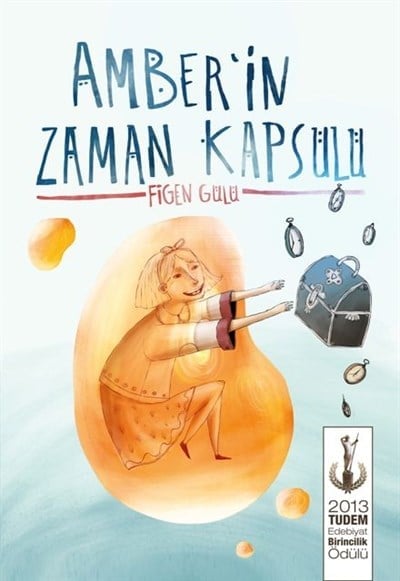 Amber in Zaman Kapsülü Tudem Yayınları