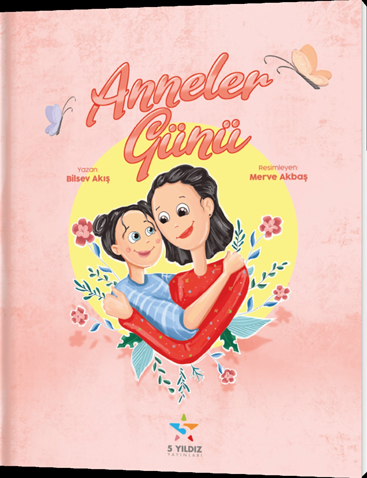 Anneler Günü Hikaye Kitabı 5 Yıldız Yayınları-1
