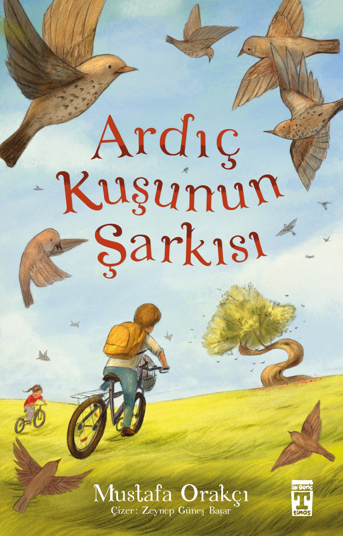 Ardıç Kuşunun Şarkısı İlk Genç Timaş-1