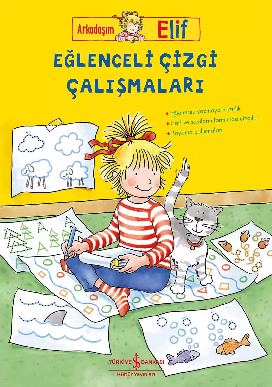 Arkadaşım Elif Eğlenceli Çizgi Çalışmaları İş Bankası Kültür Yayınları