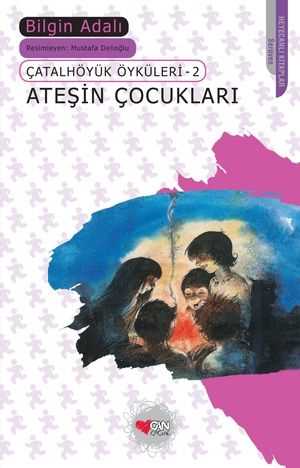 Ateşin Çocukları Can Çocuk Yayınları-1