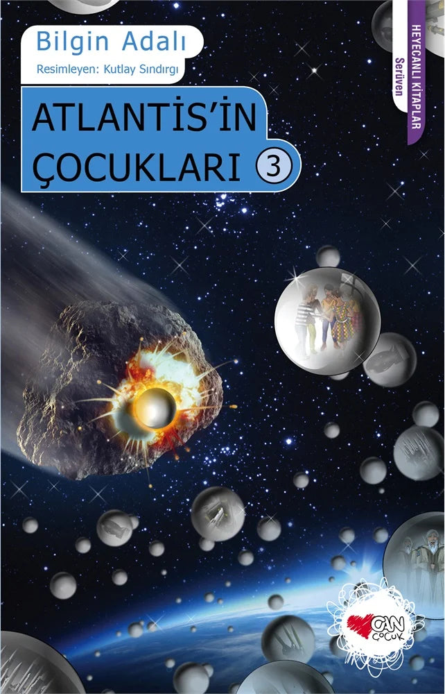 Atlantisin Çocukları 3 Bilgin Adalı Can Çocuk Yayınları
