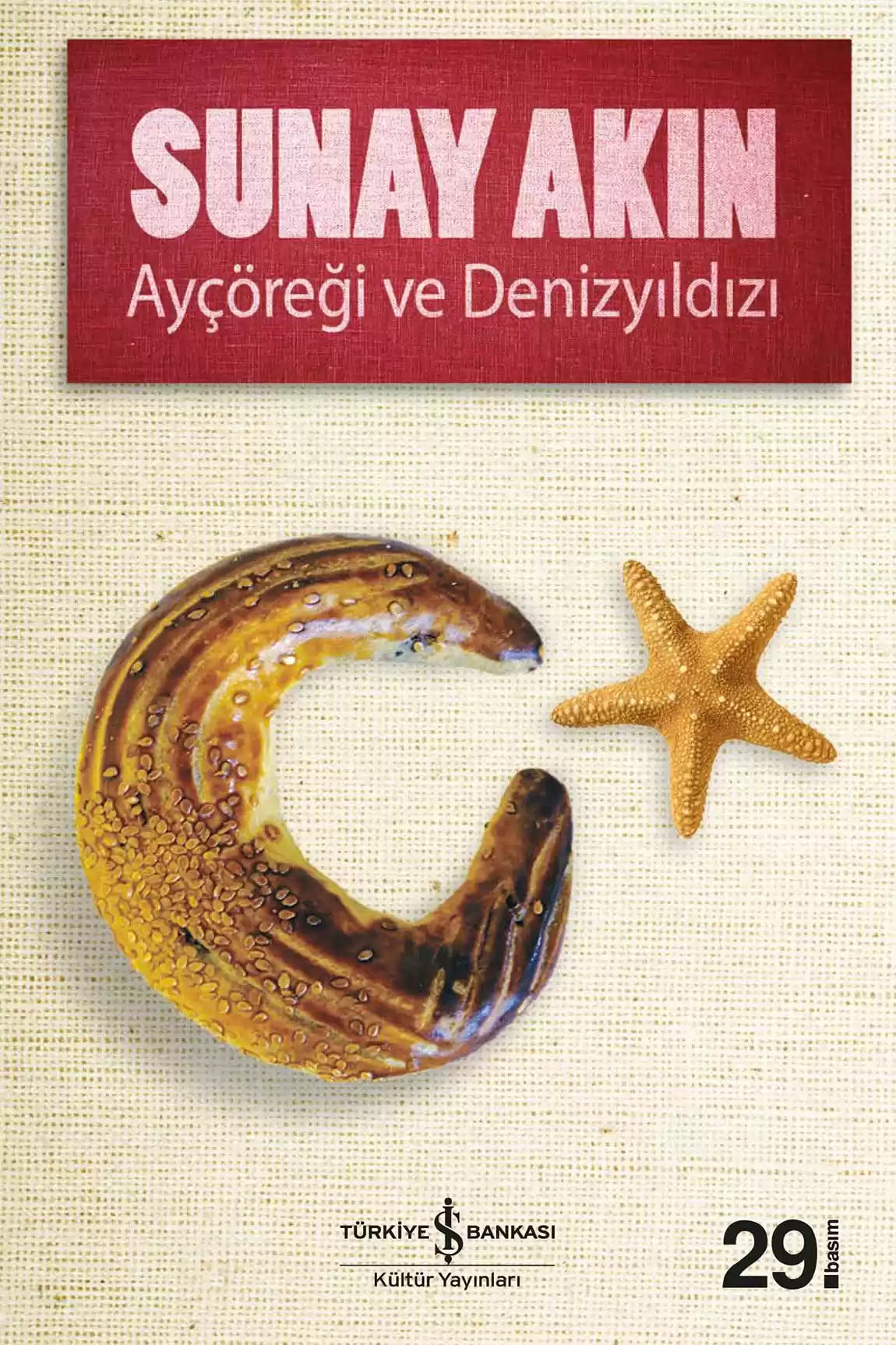 Ayçöreği ve Denizyıldızı İş Bankası Kültür Yayınları