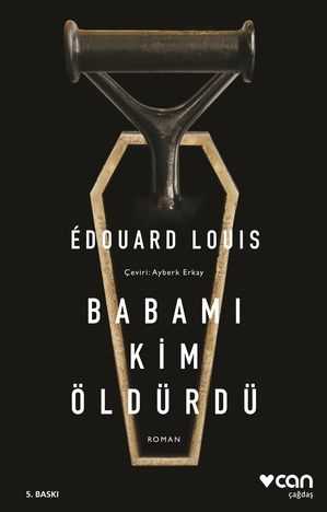 Babamı Kim Öldürdü Can Yayınları Edouard Louis-1