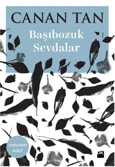 Başıbozuk Sevdalar Canan Tan Doğan Kitap-1
