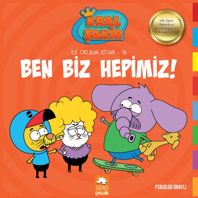 Ben Biz Hepimiz Kral Şakir İlk Okuma Kitabı 16 Eksik Parça Yaynları-1