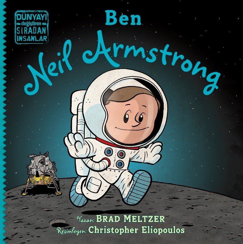 Ben Neil Armstrong : Dünyayı Değiştiren Sıradan İnsanlar-1
