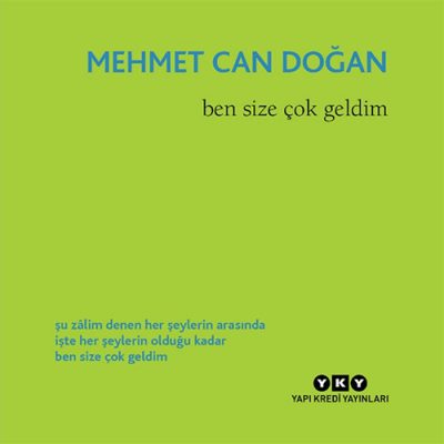Ben Size Çok Geldim Mehmet Can Doğan Yapı Kredi Yayınları-1