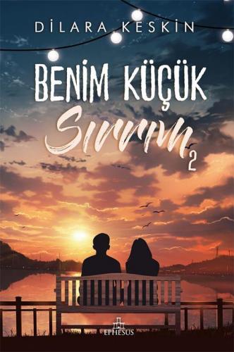 Benim Küçük Sırrım-2 (Ciltsiz) Ephesus Yayınları-1