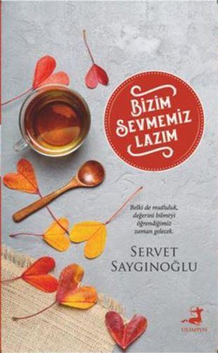 Bizim Sevmemiz Lazım Olimpos Yayınları-1