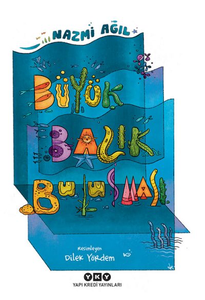 Büyük Balık Buluşması Nazmi Ağıl Yapı Kredi Yayınları-1