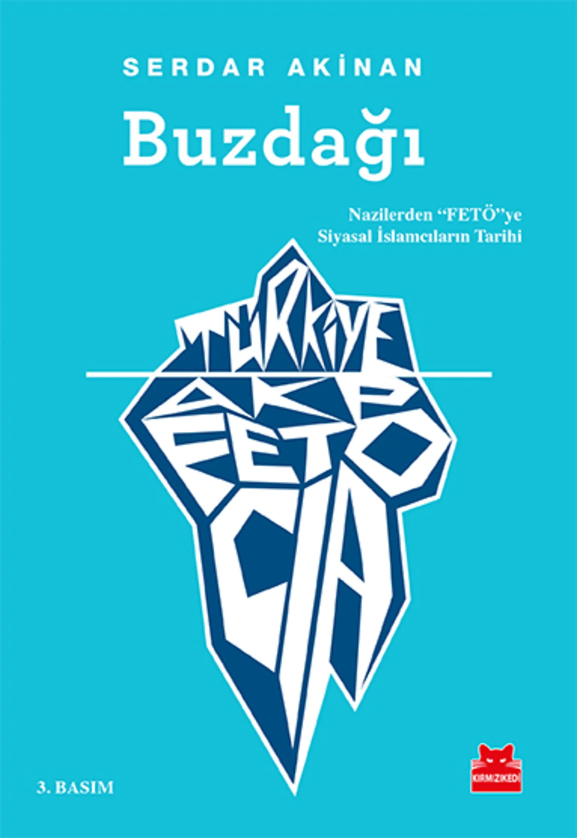 Buzdağı Serdar Akinan Kırmızı Kedi