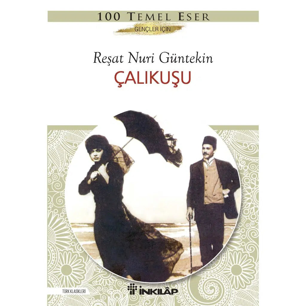 Çalıkuşu Reşat Nuri Güntekin İnkılap Kitabevi-1