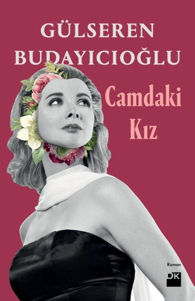 Camdaki Kız Gülseren Budayıcıoğlu Doğan Kitap-1