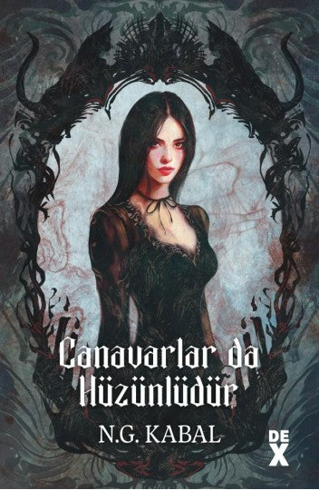 Canavarların da Kalbi Varmış 2: Canavarlar da Hüzünlüdür Dex Yayınevi