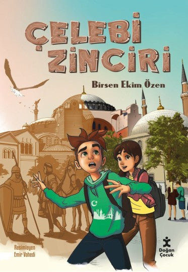Çelebi Zinciri Birsen Ekim Özen Doğan Egmont Yayıncılık