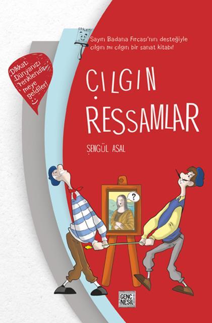Çılgın Ressamlar Şengül Asal Nesil Genç-1