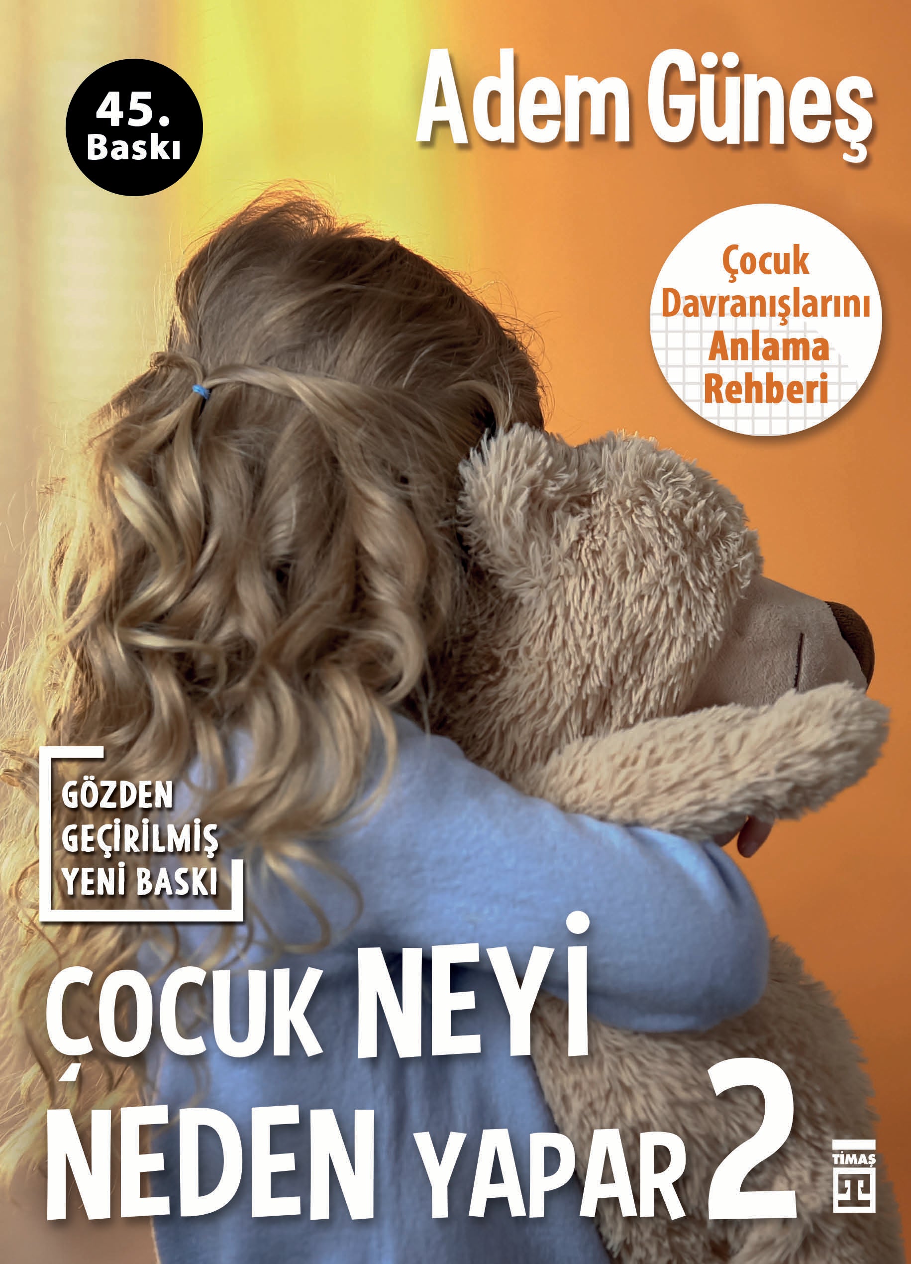 Çocuk Neyi Neden Yapar-2 Timaş Yayınları