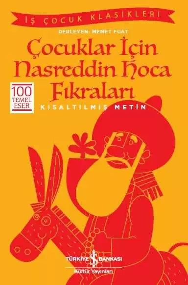 Çocuklar İçin Nasreddin Hoca Fıkraları İş Bankası Kültür Yayınları