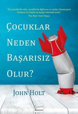 Çocuklar Neden Başarısız Olur? Koridor Yayıncılık