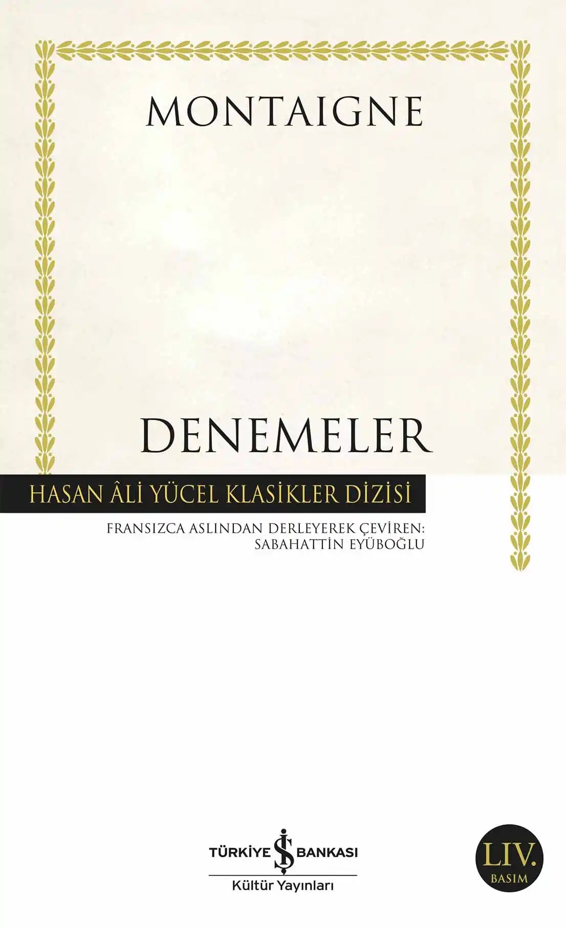 Denemeler Hasan Ali Yücel Klasikleri İş Bankası Kültür Yayınları