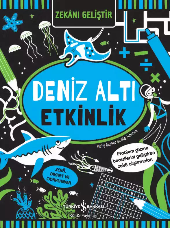 Deniz Altı Etkinlik Zekanı Geliştir