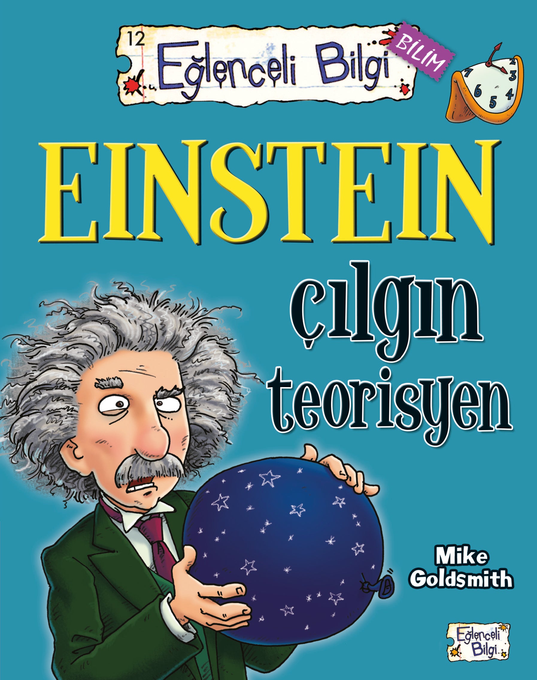 Eğlenceli Bilim Einstein Çılgın Teorisyen Eğlenceli Bilgi Yayınları-1
