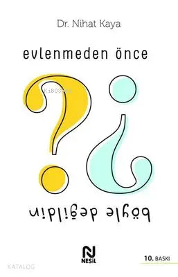 Evlenmeden Önce Böyle Değildin Nihat Kaya Nesil Yayınları-1