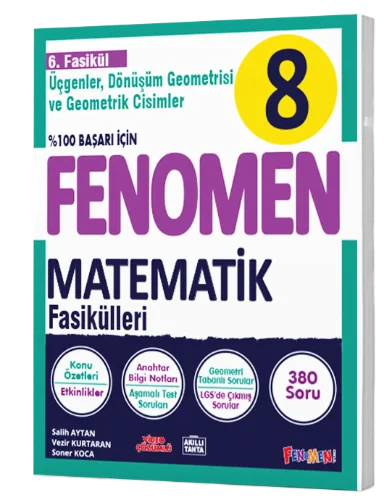 Fenomen Okul Yayınları 8. Sınıf Matematik Fenomen 6. Fasikül  Üçgenler Dönüşüm Geometrisi ve Geometrik Cisimler