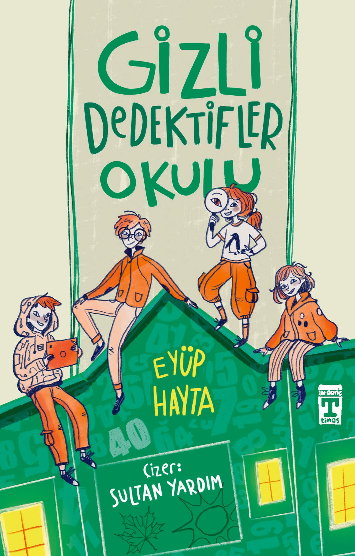Gizli Dedektifler Okulu İlk Genç Timaş-1