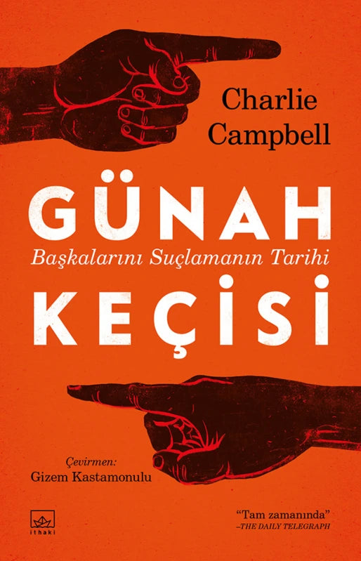 Günah Keçisi Başkalarını Suçlamanın Tarihi İthaki Yayınları-1