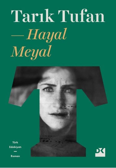 Hayal Meyal Tarık Tufan Doğan Kitap