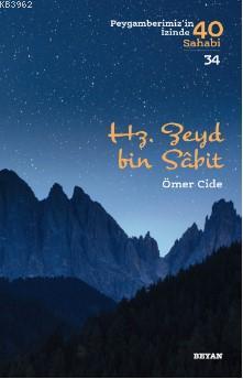 Hz. Zeyd Bin Sabit Ömer Cide Beyan Yayınları