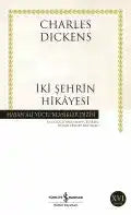 İki Şehrin Hikayesi Charles Dickens İş Bankası Kültür Yayınları
