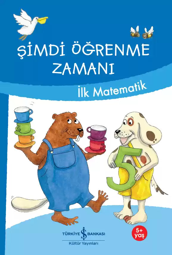 İlk Matematik - Şimdi Öğrenme Zamanı İş Bankası Kültür Yayınları-1