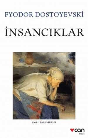 İnsancıklar Fyodor Mihayloviç Dostoyevski Can Yayınları