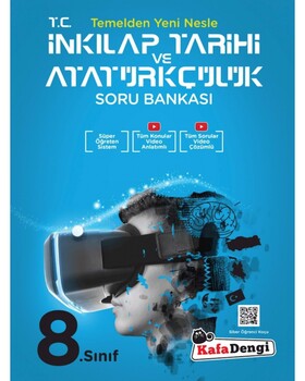 Kafa Dengi Yayınları 8. Sınıf LGS T.C. İnkılap Tarihi ve Atatürkçülük Tümü Video Çözümlü Soru Bankası-1