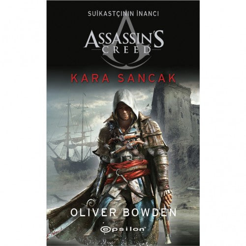 Kara Sancak Suikastçının İnancı 7 Oliver Bowden Epsilon Yayınevi-1