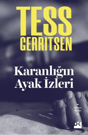 Karanlığın Ayak İzleri Tess Gerritsen Doğan Kitap-1