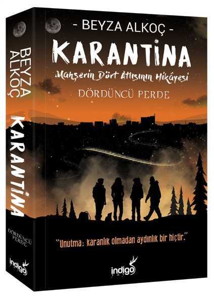 Karantina Dördüncü Perde Beyza Alkoç İndigo Kitap (Ciltsiz)-1