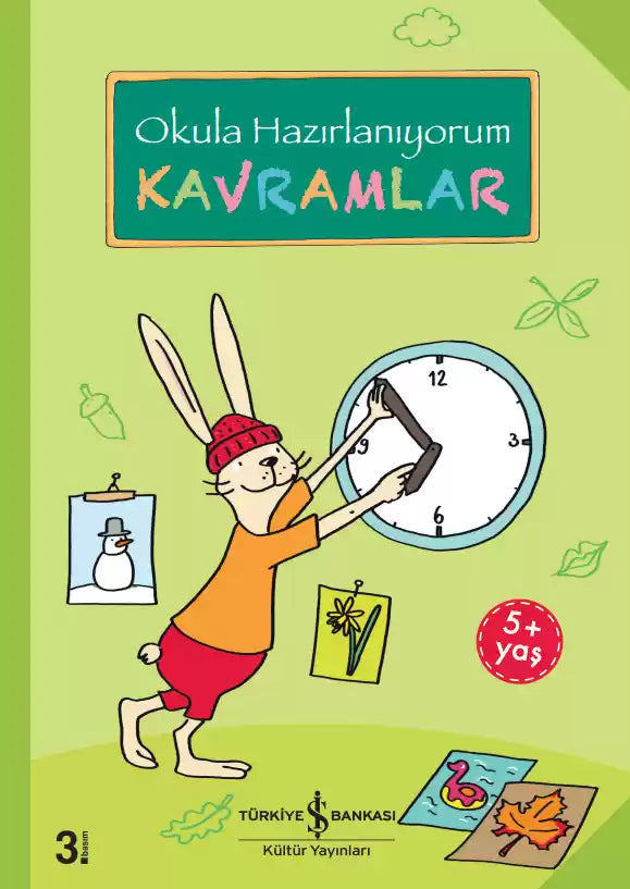 Kavramlar - Okula Hazırlanıyorum İş Bankası Kültür Yayınları