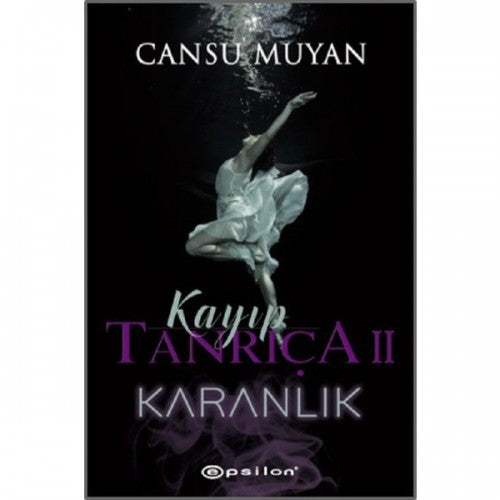 Kayıp Tanrıça 2 Cansu Muyan Epsilon Yayınları-1
